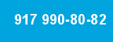 917 990-80-82